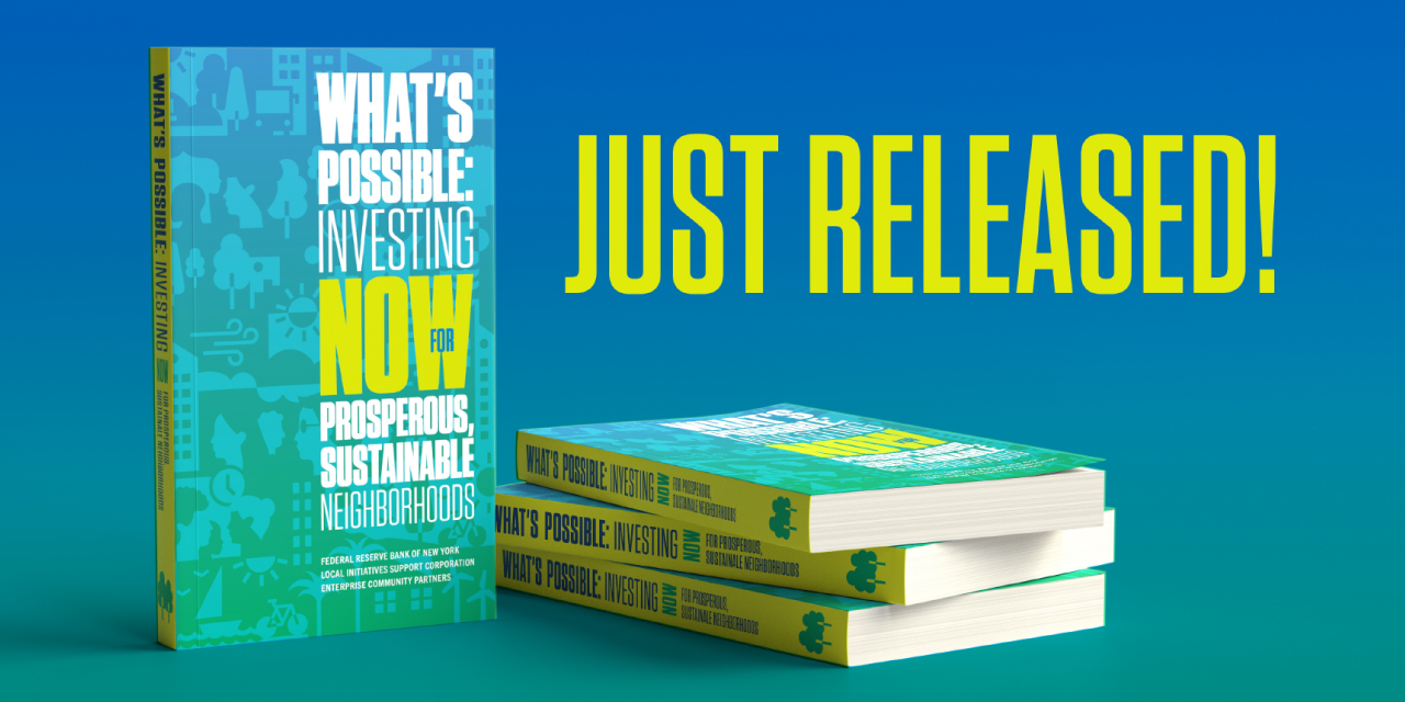 Just Released Book: What's Possible: Investing Now for Prosperous, Sustainable Neighborhoods